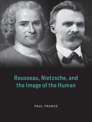 cover image of Rousseau, Nietzsche, and the Image of the Human